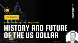 Forex 101 - History and future of the US Dollar
