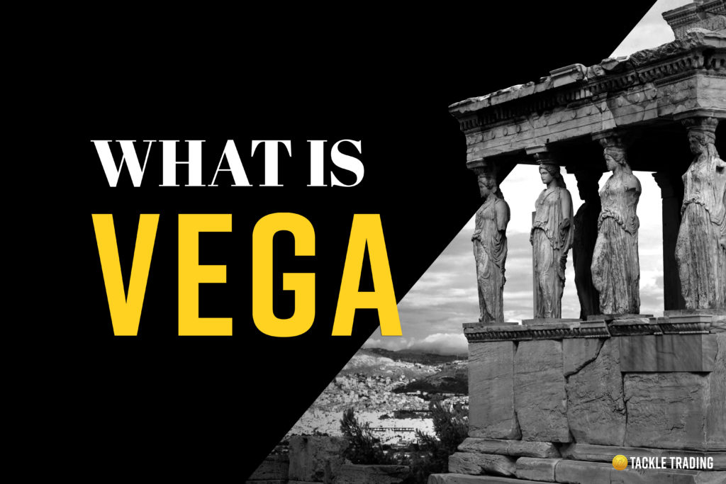 what-is-vega-tackle-trading